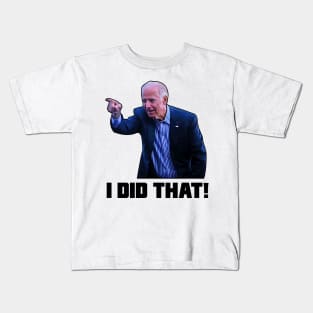 Joe Biden I did That Funny gas prices Growing up Kids T-Shirt